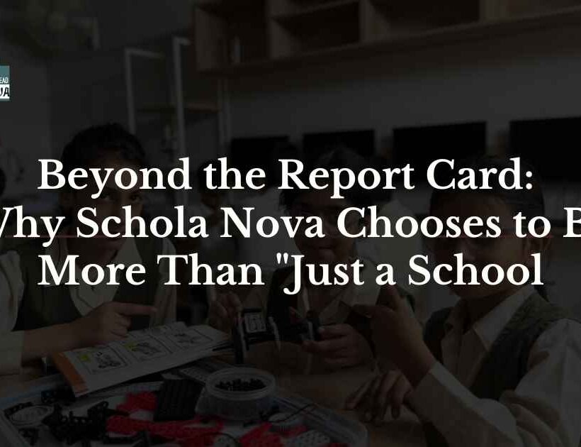 Beyond the Report Card: Why Schola Nova Chooses to Be More Than “Just a School