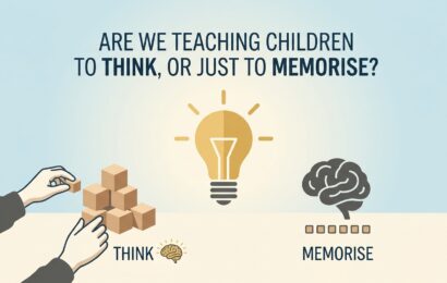 Are We Teaching Children to Think, or Just to Memorise?