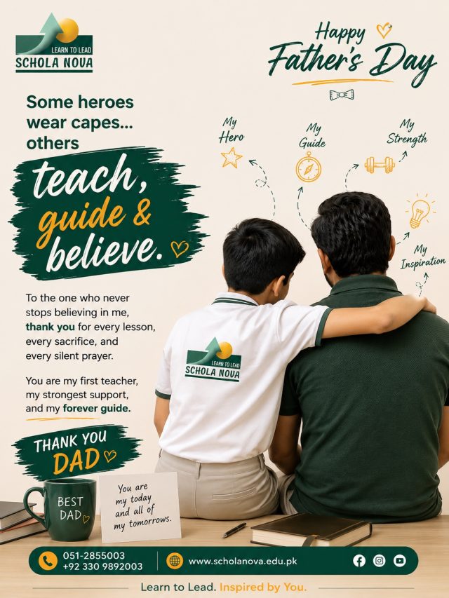 Every child dreams of becoming someone great, but behind every dream is a father who believes first. ❤️Fathers guide us through every challenge, support us through every setback, and inspire us to keep moving forward. Their lessons often come without classrooms, yet they shape our lives forever.This Father’s Day, we celebrate the strength, wisdom, sacrifices, and unconditional love of every father who helps build confident, compassionate, and successful individuals.💚 Thank you, Dad, for being our first teacher, strongest supporter, and forever guide.📞 051-2855003 | +92 330 9892003
🌐 www.scholanova.edu.pk#FathersDay #HappyFathersDay #ThankYouDad #MyHero #MyGuide FatherAndSon Fatherhood FamilyFirst ScholaNova LearnToLead InspiredByYou SchoolCommunity ParentingWithPurpose RoleModel DadLove ForeverGuide StrongRootsBrightFutures EducationStartsAtHome SchoolLife CelebrateDad